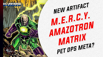 DCUO: M.E.R.C.Y. Amazotron Matrix Artifact In-Depth Look!