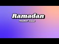 Maher Zain:Ramadan (English) lyrics