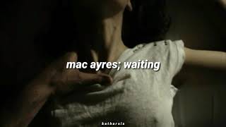 Mac Ayres - Waiting (Lyrics)