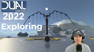 Dual Universe Beta 2022 | Exploring: JC