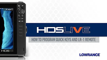 How to Program Quick Keys and the LR-1 Remote on HDS LIVE | Lowrance