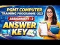 NSOU PGMT COMPUTER TRAINING PROGRAMME - ASSIGNMENT 2 ANSWER KEY 🗝