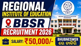 RIE Recruitment 2026//Regional Institute Of Education Recruitment 2026//Teacher Vacancy Odisha//