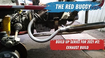 THE RED BUGGY Build Up Series FOR 2021 #2: Exhaust Build