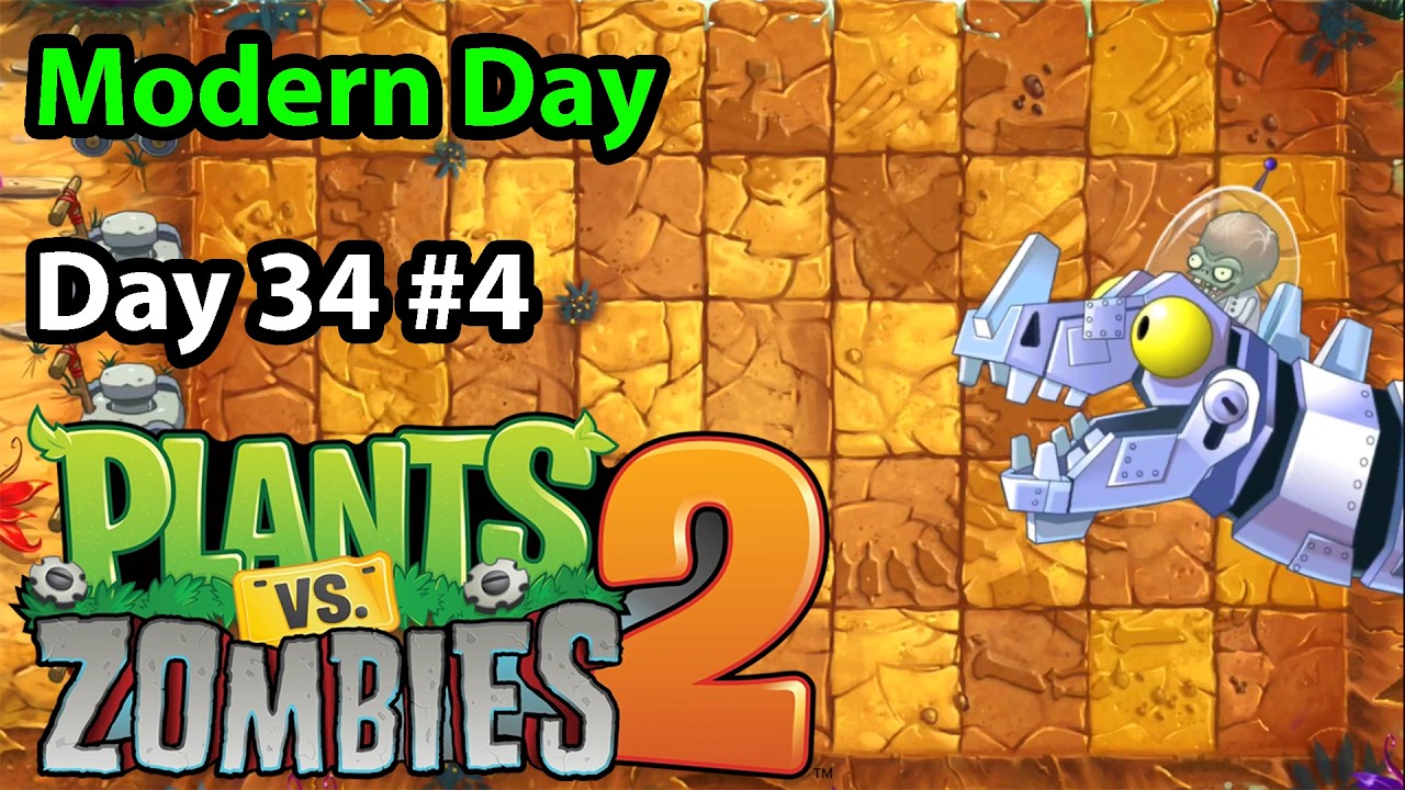 Plants vs. Zombies 2 | Modern Day Day 34 #4: Zombot Dinotronic Mechasaur