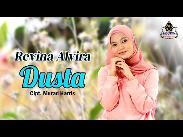 DUSTA (Elvi S) - REVINA ALVIRA (Dangdut Cover) class=