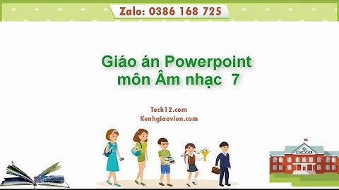Giáo án powerpoint Âm nhạc 7 | Giáo án điện tử Âm nhạc 7