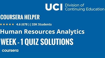 Human Resources Analytics | Week - 1 Quiz Solutions | Coursera | UCIS