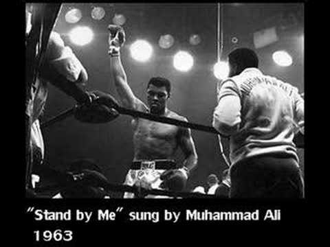 "Stand by Me" sung by Muhammad Ali