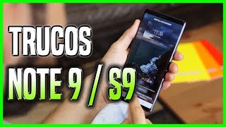 Los 10 TRUCOS del NOTE 9 y S9 que NO CONOCES!! [Muy escondidos]