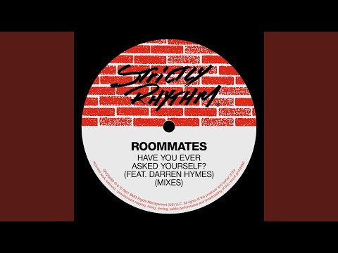 Roommates — Have You Ever Asked Yourself? (feat. Darren Hymes) (Morel's Mind Mix)