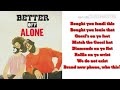 Ayo and Teo- Better Off Alone (Official Lyric Video)