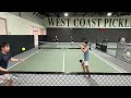 Match 2, Open 3.0 Men West Coast Pickleball (9/13/25)