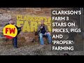 Clarksons farm 3 stars on prices pigs and proper farming