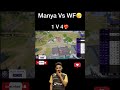 Manya Vs WF😮‍💨#godlike #bgmi #godl #manya #jonathan#viral #fps