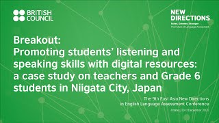 Breakout: Promoting students’ listening and speaking skills with digital resources a case study...