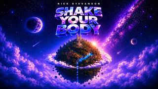 Nick Stevanson - Shake Your Body (Official Video Clip)