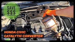 Honda Civic How To Replace The Catalytic Converter 2001 - 2005
