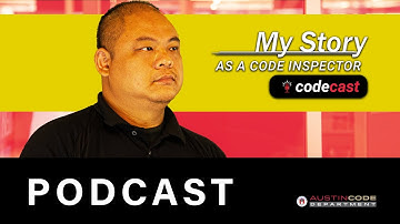 Code Cast Podcast | My Story as a Code Inspector Ep. 5
