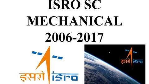 ISRO SC FROM 2006 To 2017 Part 01 (2006,2007)