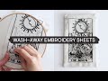 Trying Wash-Away Embroidery Sheets + Suggestions