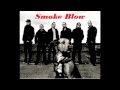 Smoke Blow - Hellhound (Download by www.smokeblow.de)