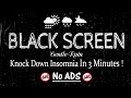Black Screen Rain no Ads🚫 Stop Thinking and Everything Will be Fine 🚫 Rain Sounds for Sleeping