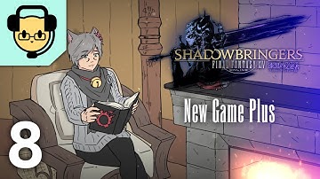 FFXIV Shadowbringers NG+ Part 8 - JoCat Stream VOD - 12/3/21