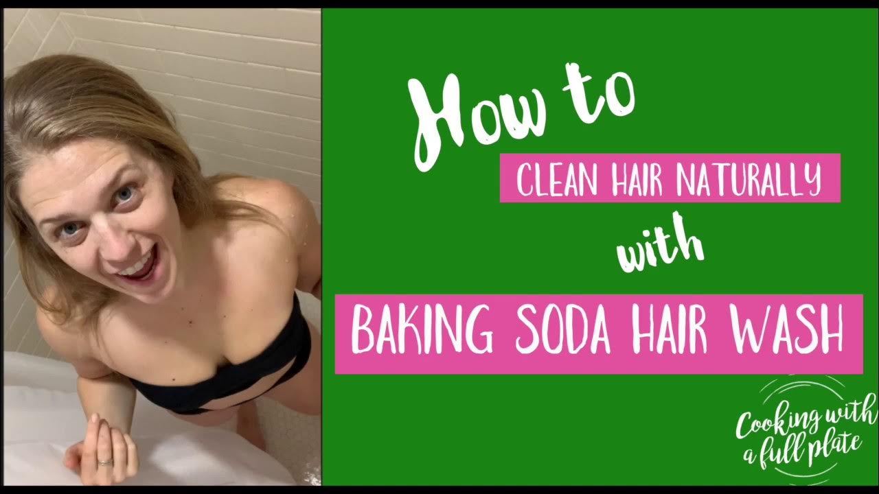 how-to-clean-hair-naturally-with-baking-soda-hair-wash-youtube