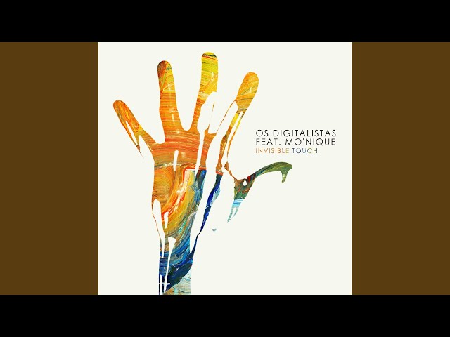 Os Digitalistas - Invisible Touch