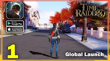 Time Raiders Ultra Graphics Gameplay (Android, iOS) - Part 1