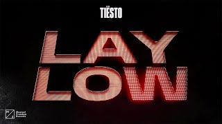 Tiësto - Lay Low (Extended Mix)