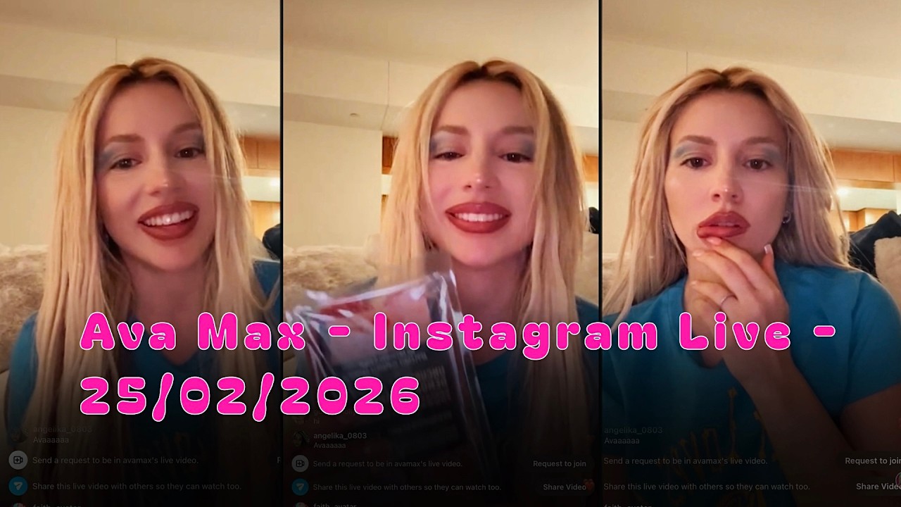 Ava Max - Instagram Livestream - February 25, 2026.