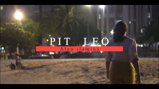 PIT LEO - Aleo Ilamina  ( Vidéo Lyrics)