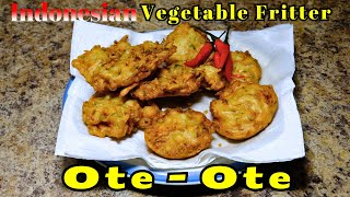 Crispy Indonesian Vegetable Fritters Recipe || Resep Ote Ote / Bakwan Sayur