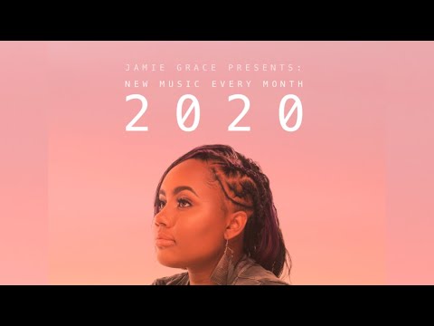 NEW MUSIC EVERY MONTH IN 2020 | Jamie Grace