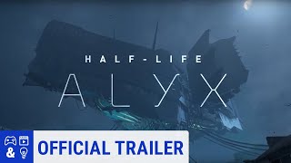 Half-Life: Alyx Announcement Trailer