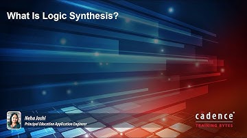 What is Logic Synthesis?