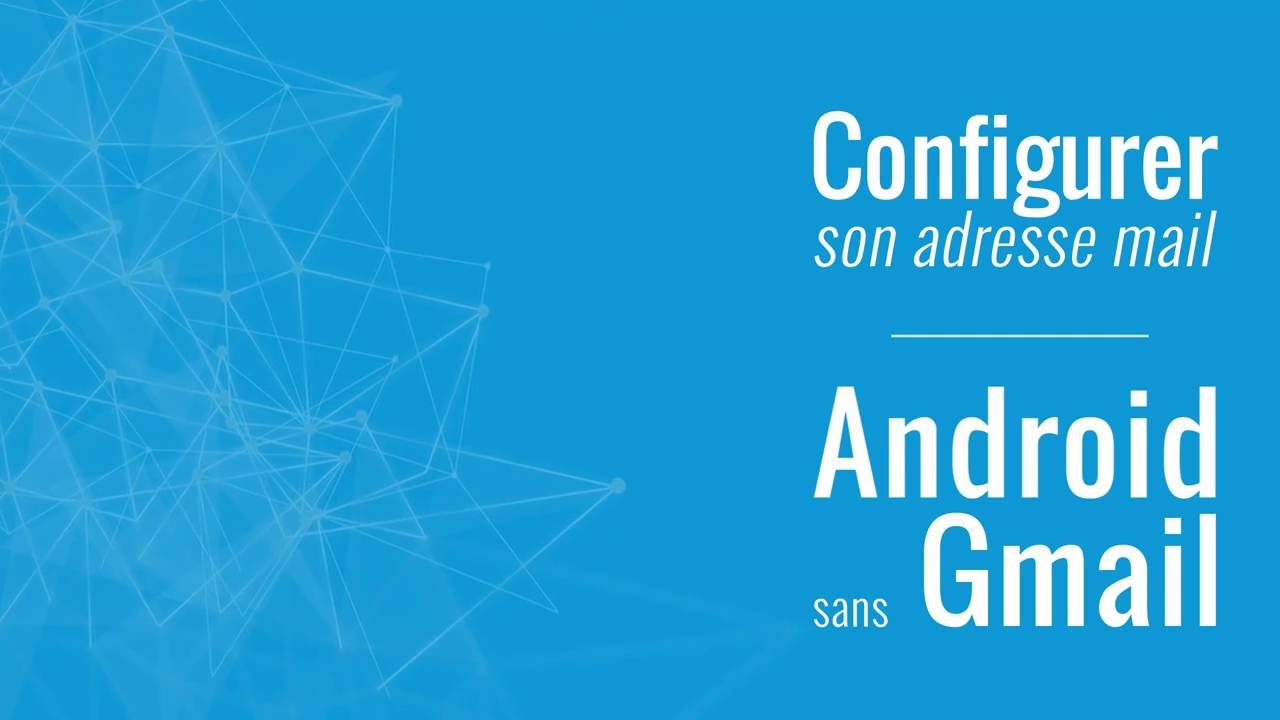 Configurer une adresse mail sur Android sans Gmail - YouTube