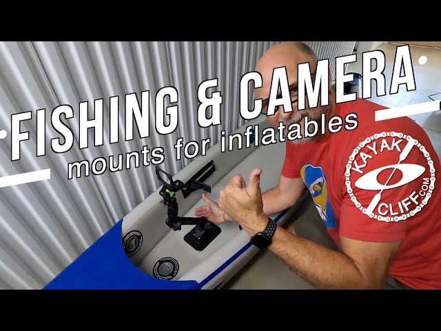 Fishing Rod and Camera Mounts for Inflatable Kayaks & Paddleboards