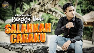 Rangga Nada - Salahkah Caraku