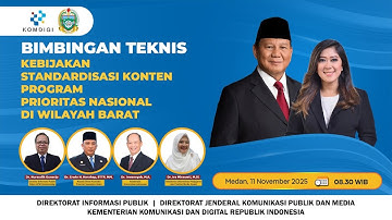 Bimbingan Teknis Kebijakan Standardisasi Konten Program Prioritas Nasional Wilayah Barat