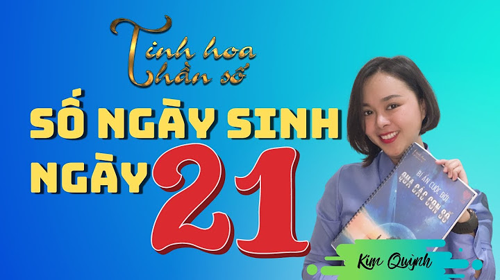 Sinh 21 2 dương lịch là bao nhiêu âm lịch