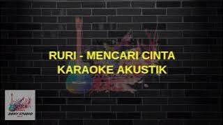 Ruri Wantogia- Mencari Cinta Karaoke Akustik Deny Studio