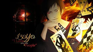 Durarara {Izaya Orihara}~AMV