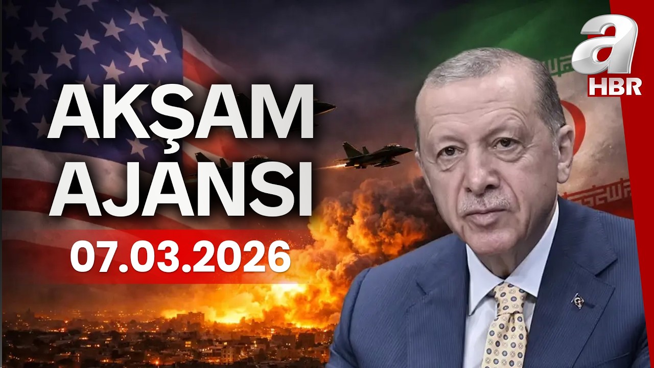 Türkiye savaşta nasıl pozisyon alıyor? - Akşam Ajansı - 07.03.2026 | A Haber