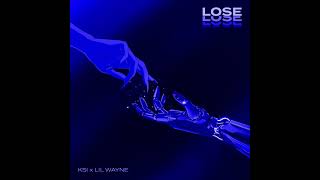 KSI, Lil Wayne - Lose (Super Slowed)