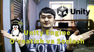 01. Unity Engine: dasturni o'rnatish va sozlash - Javoxir Toshmurodov