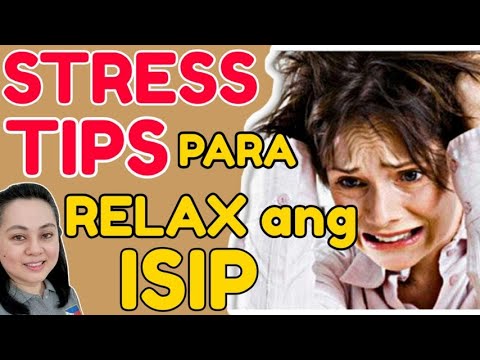 Video: Mga Ehersisyo Upang Mapawi Ang Stress Sa Pag-iisip