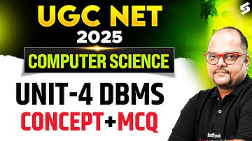 UGC NET Dec 2025 Computer Science | Unit-4 DBMS  | Concept & MCQs #1 | Neeraj Sir